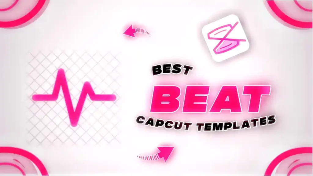 Beat Capcut Templates